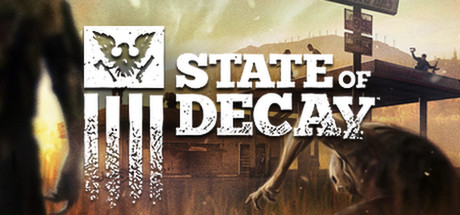 How State of Decay Reinvigorated The Zombie Sub-Genre