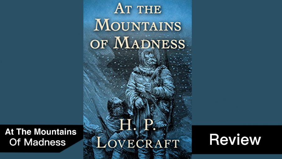 The Rise and Descent of The Mountain of Madness